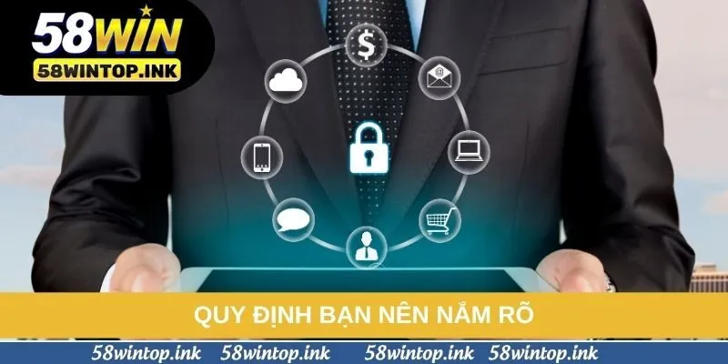 Quy định bạn nên nắm rõ