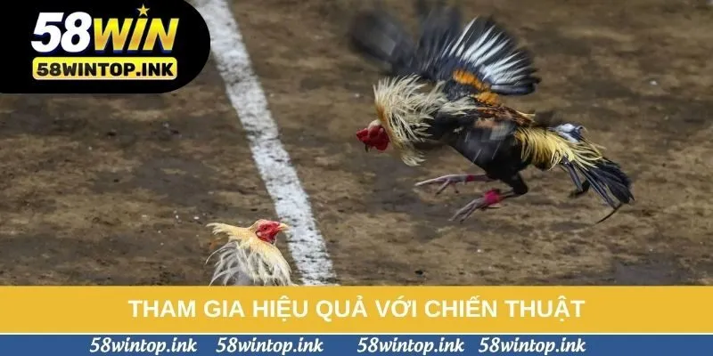 Tham gia hiệu quả với chiến thuật