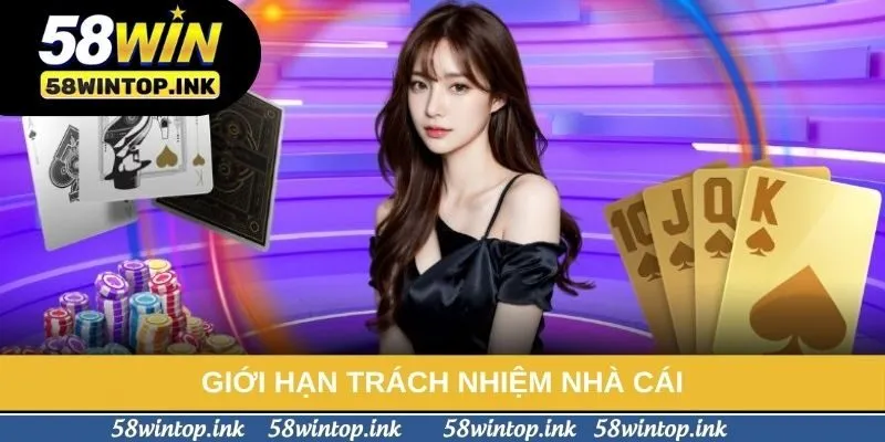 Giới hạn trách nhiệm nhà cái