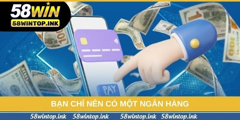 Bạn chỉ nên có một ngân hàng